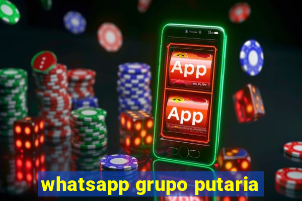 whatsapp grupo putaria